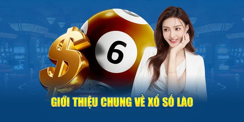 Đôi nét thông tin về xổ số Lào