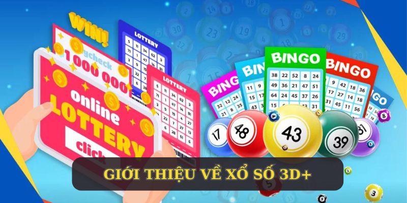 Giới thiệu về xổ số Max 3D+ siêu hot của năm 2024 