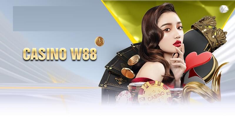 Loạt ưu điểm nổi trội của sòng bạc live casino W88