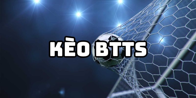 kèo btts