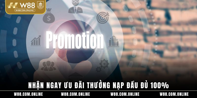 Nhận ngay ưu đãi thưởng nạp đầu đủ 100%
