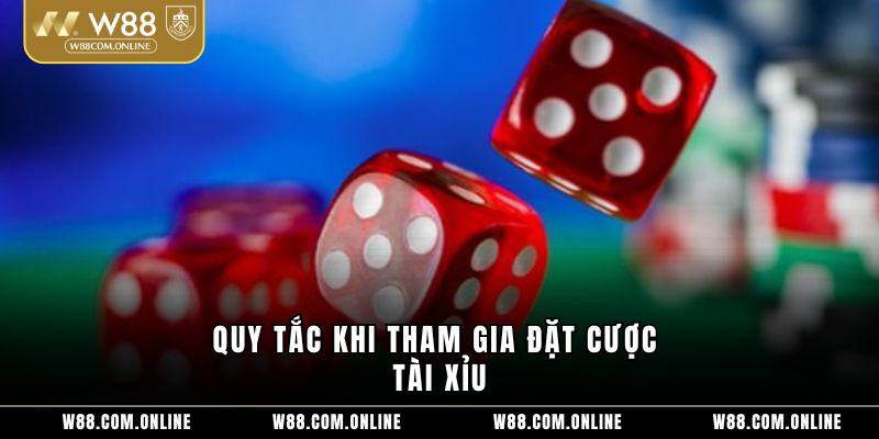 Quy tắc khi tham gia đặt cược tài xỉu